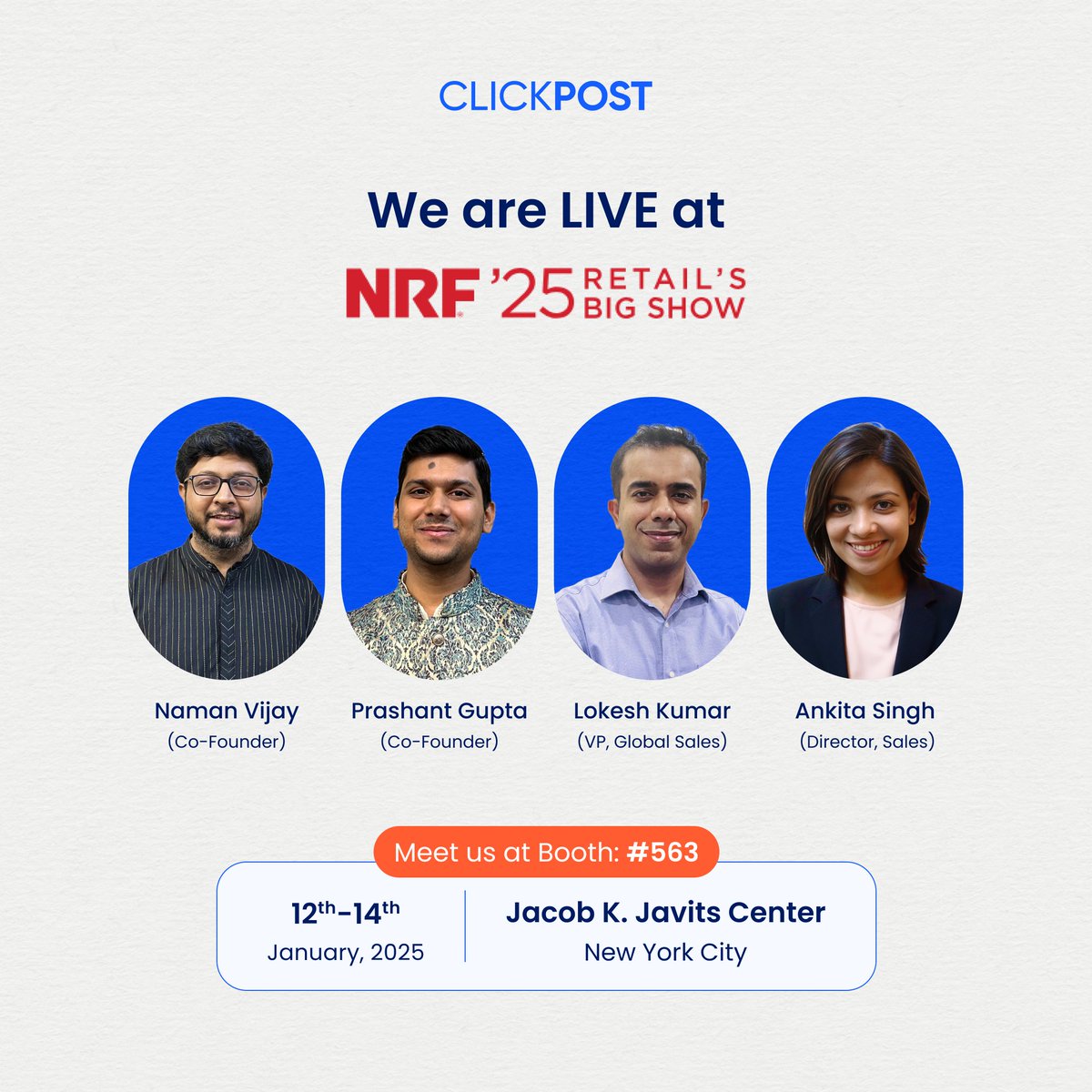 ClickPostTech's tweet image. We’re live at NRF 2025! 🚀
Find the ClickPost Crew (Naman, Prashant, Ankita, Lokesh) at Booth #563. Explore how we’re transforming returns and exchanges to make logistics smarter and simpler.
📅 TODAY - 14 Jan
📍 Booth #563, Jacob K. Javits Center, NYC
#NRF2025