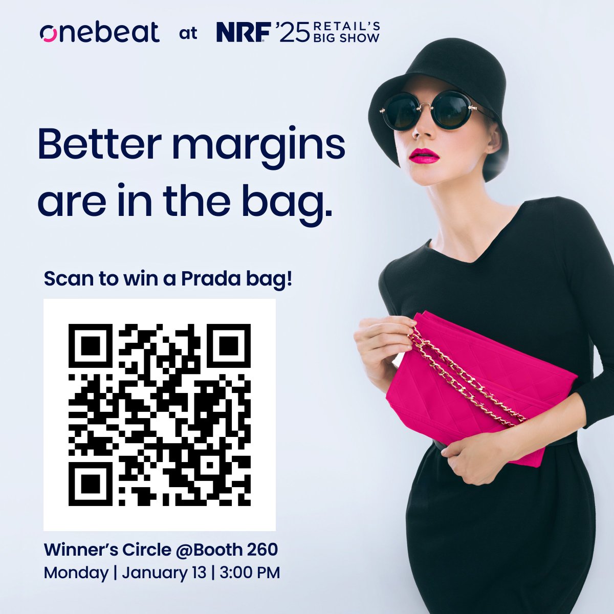 Scan to enter and win Onebeat’s Prada giveaway, exclusively for retailers attending #NRF2025! 
We’ll announce our winner at Booth 260 tomorrow, Monday, January 13 at 3:00PM. 
Come for the prize drawing, stay to learn more about the tech that’s driving 33% inventory reductions at
