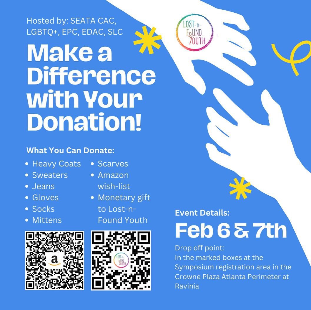 As District 9 counts down to their annual meeting in February, please consider donating to this cause. 

SEATA CAC, LGBTQ+, EPC, EDAC and SLC is sponsoring a Winter Clothing Drive that will help support “Lost-N-Found Youth of America” in Atlanta. Check out the flyer to see what