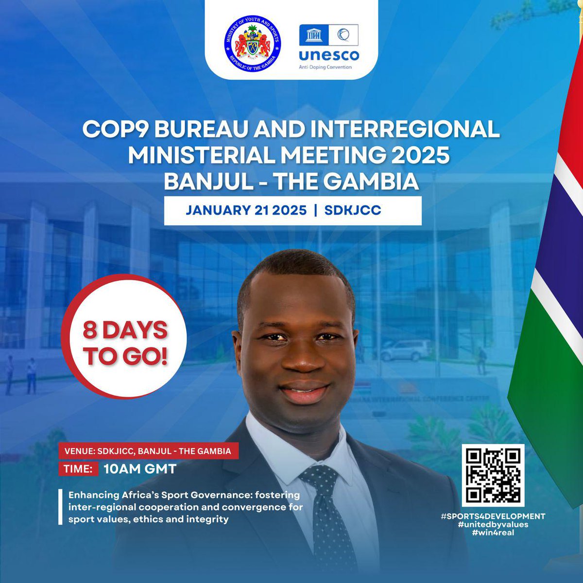 8 days to go! Join us in  Banjul for the COP9 Bureau &amp; Interregional Ministerial Meeting 2025, fostering unity, ethics, &amp; integrity in Africa's sports governance. #SPORTS4DEVELOPMENT #UnitedByValues