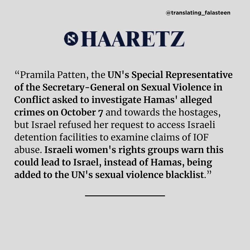 medzstrike's tweet image. 🗞️🇺🇳Selon le journal israélien Haaretz, Israël a empêché Pramila #Patten, la représentante spéciale de l'#ONU sur les violences sexuelles en période de conflit, d’enquêter sur les crimes sexuels présumés  le 7 octobre, ainsi que d'accéder aux centres de détention israéliens pour