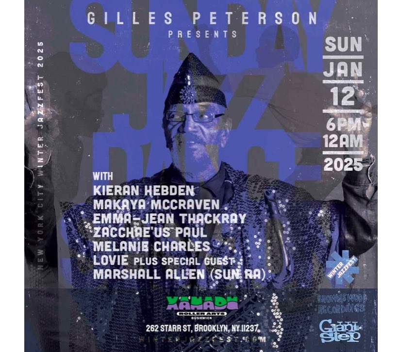 Marshall Allen of Sun Ra Arkestra will join the lineup at Xanadu Roller Arts in Bushwick, Brooklyn New York for Gilles Peterson’s Sunday Jazz Dance Session - Sun Jan 12 2025 Sunday, January 12, 2025 - 6:00 PM/Midnight - NY Winter Jazzfest.