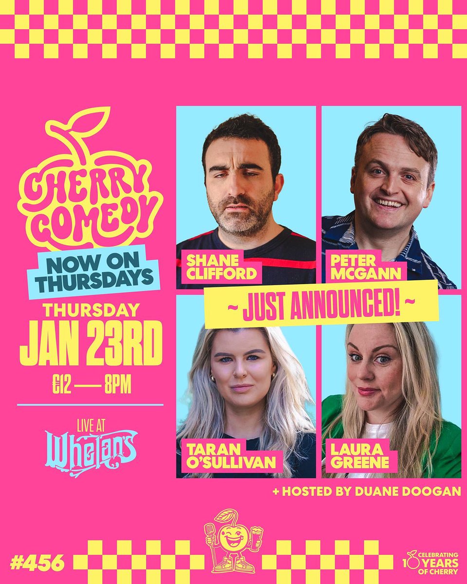 JUST ANNOUNCED &amp; ON SALE NOW! 🍒🎉

With our first Cherry Thursday already SOLD OUT, don’t miss what’s coming up on Jan 23rd:

🎤 Shane Clifford
🎭 Peter McGann
😂 Taran O’Sullivan
🌟 Laura Greene

🎟 Tickets available now at CherryComedy.ie! 🍒✨