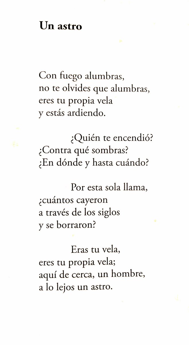 "Con fuego alumbras, 
no te olvides que alumbras, 
eres tu propia vela
 y estás ardiendo."