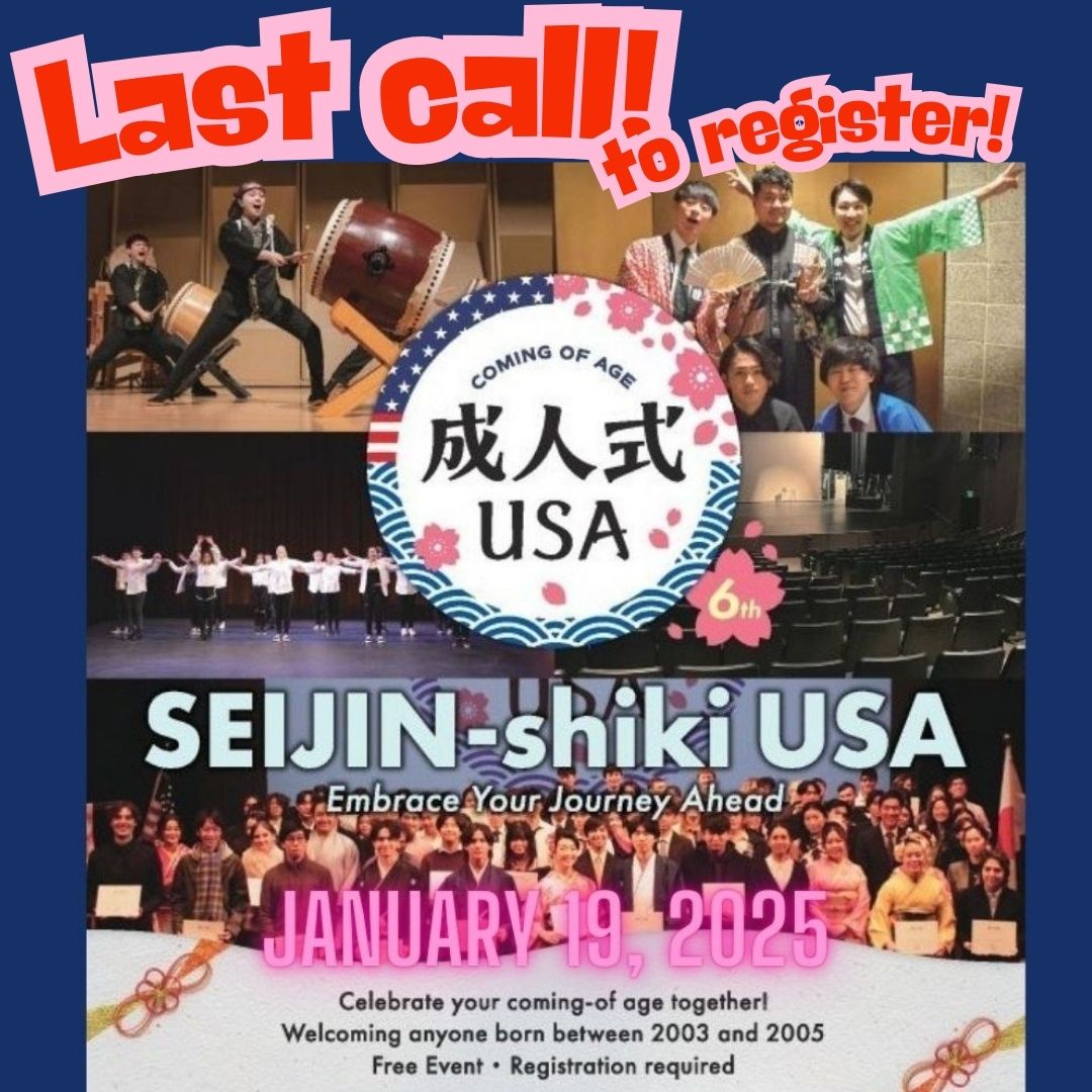 🎉 Time to Celebrate Your Big Milestone! 🎉
You’re only a new SEIJIN once in your life—don’t miss this unforgettable moment!
Register Now Before It’s Too Late!
🎁 Free for those born between 2003 and 2005!
📌 Don’t wait—register today!
seijinusa2025.eventbrite.com
#成人式 #成人式USA
