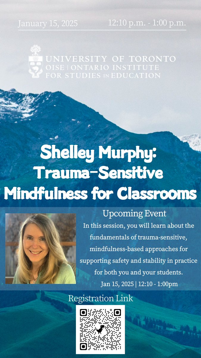 Join us on Jan 15, 2025 (12:10 PM - 1:00 PM) for "Trauma-Sensitive Mindfulness in Classrooms" with Dr. Shelley Murphy! 🌱 Learn how to support student well-being &amp; create compassionate learning spaces.
#OISE #Mindfulness #TraumaSensitiveTeaching
