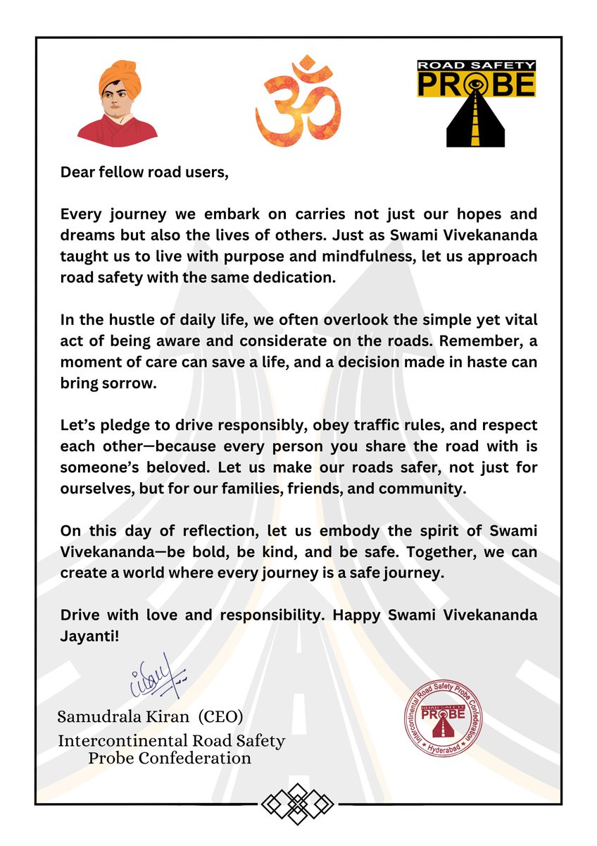 On Swami Vivekananda's 162nd birthday, let’s commit to road safety! 

A moment of care can save a life. Drive responsibly and respect others on the road. 

Be bold, be kind, be safe. Happy Swami Vivekananda Jayanti! 

<a href="/MORTHRoadSafety/">MORTHRoadSafety</a>
#RoadSafetyProbe 
<a href="/RoadSafetyNGOs/">Road Safety Alliance</a>