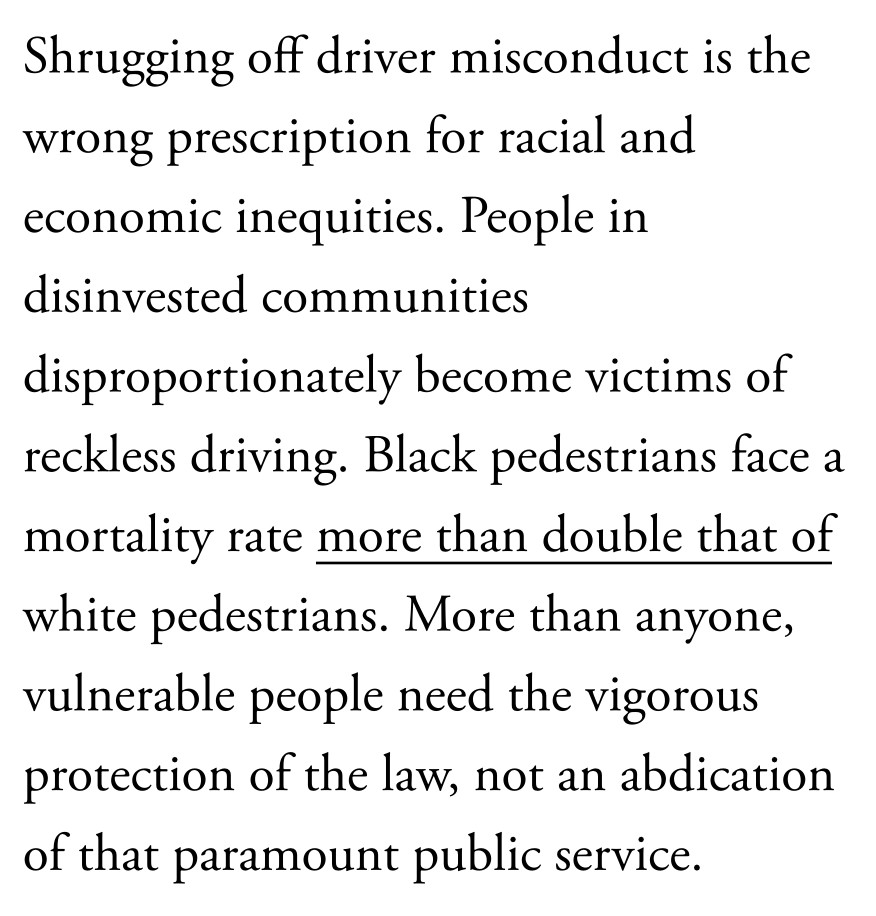 greg_shill's tweet photo. @TheAtlantic The article confronts directly the idea in Vision Zero debates, no less pernicious for being subtext, that social justice demands tolerance of reckless driving. Withdrawing the public service of enforcement—esp. automated enforcement, which I advocate widely—is not constructive. https://t.co/ikfa4ahJSw
