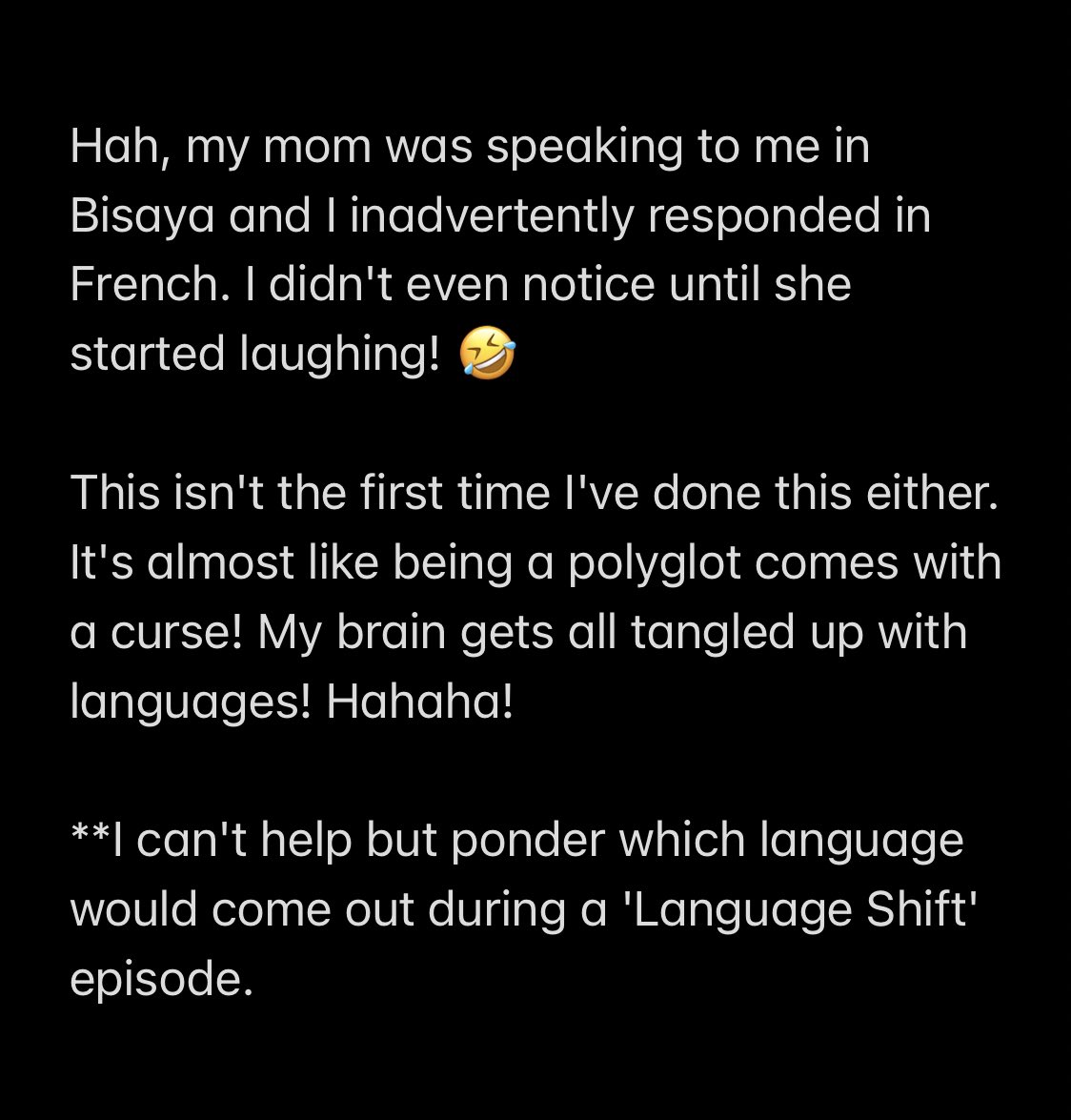 Anyone else? Hahaha! 
#Polyglot