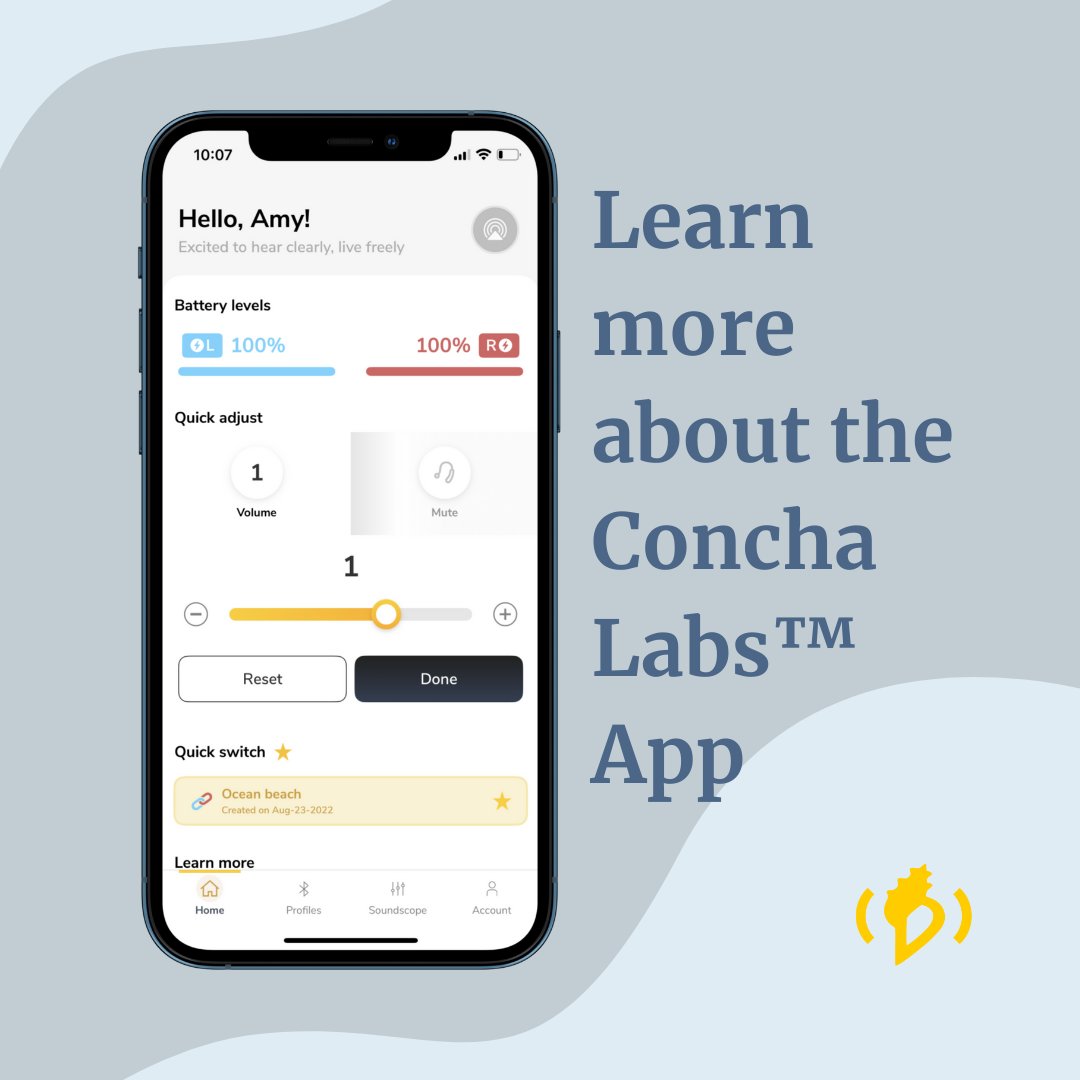 In addition to creating optimized sound profiles within the Concha Labs™ App, you can also:
🔈 Adjust the volume of your Concha Sol™ Hearing Aids
🔋 Check the battery levels
⚙️ Update existing sound profile settings
📄 Easily access important resources