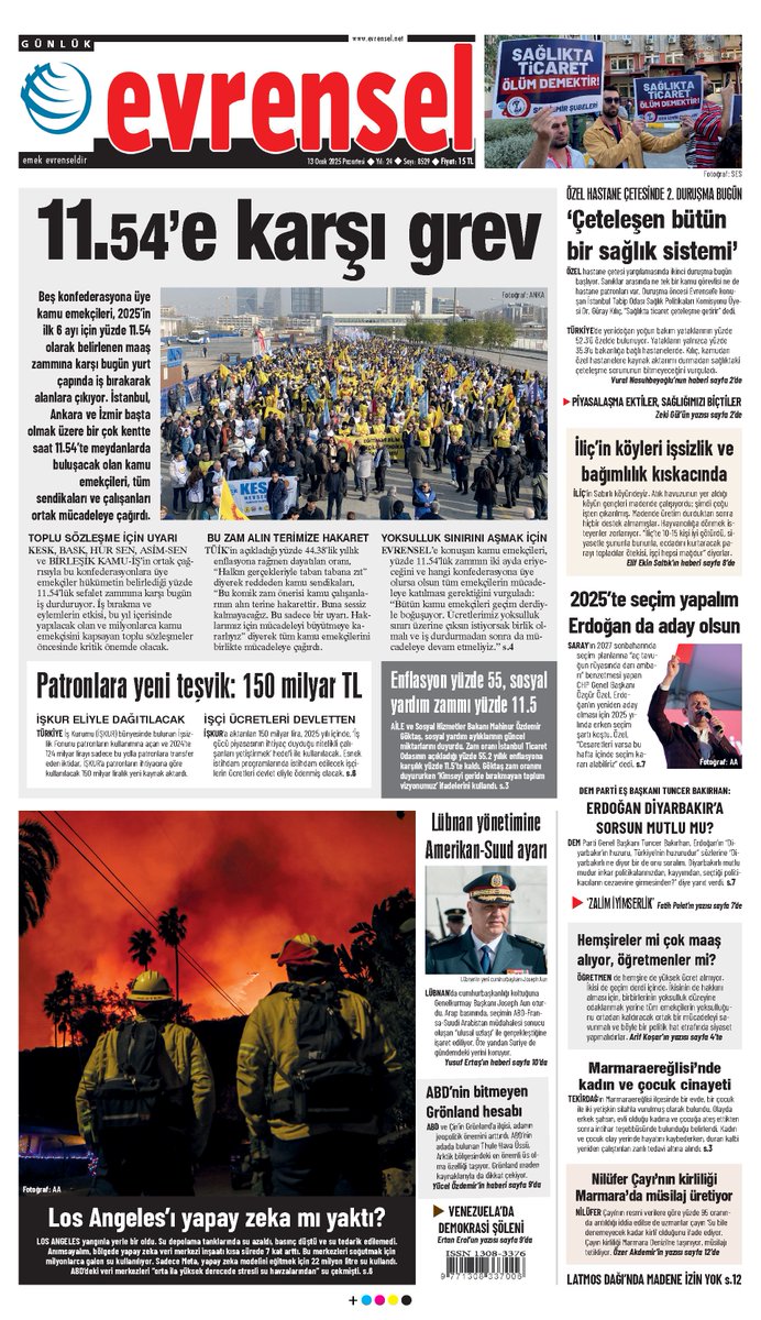 🗞️ 11.54'e karşı grev

• Patronlara yeni teşvik: 150 milyar TL
• Los Angeles'ı yapay zeka mı yaktı?
• 'Çeteleşen bütün bir sağlık sistemi'
• İliç'in köyleri işsizlik ve bağımlılık kıskacında

Evrensel bayilerde

evrensel.net/fotograf/5/bir…