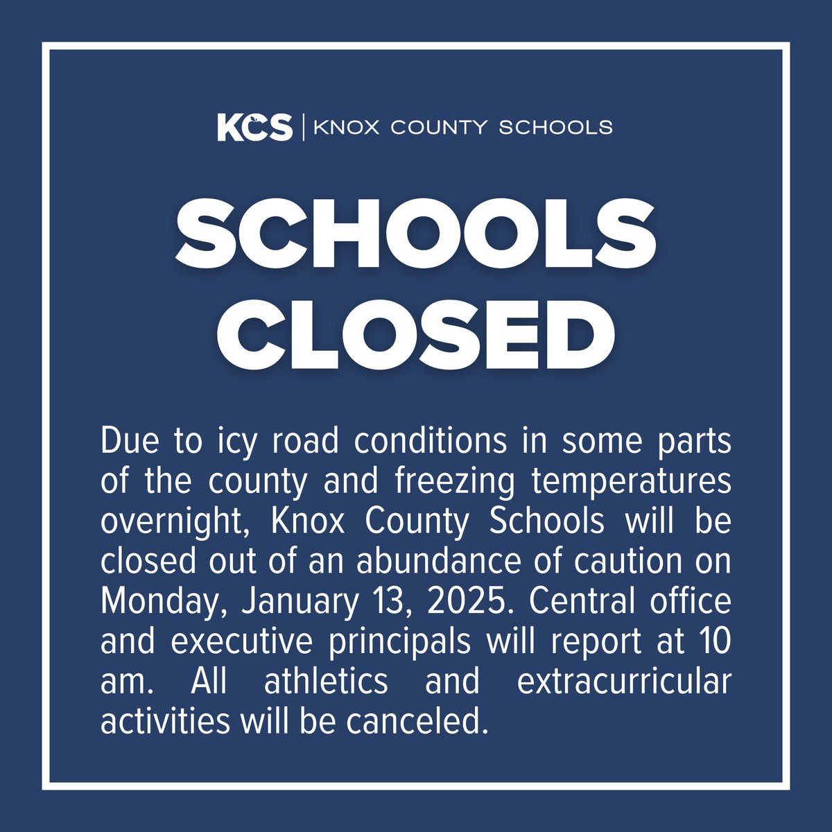 Due to icy road conditions in some parts of the county &amp; freezing temperatures overnight, KCS will be closed out of an abundance of caution on Monday, Jan. 13, 2025. Central office &amp; exec. principals will report at 10 am. Athletics &amp; extracurricular activities will be canceled.