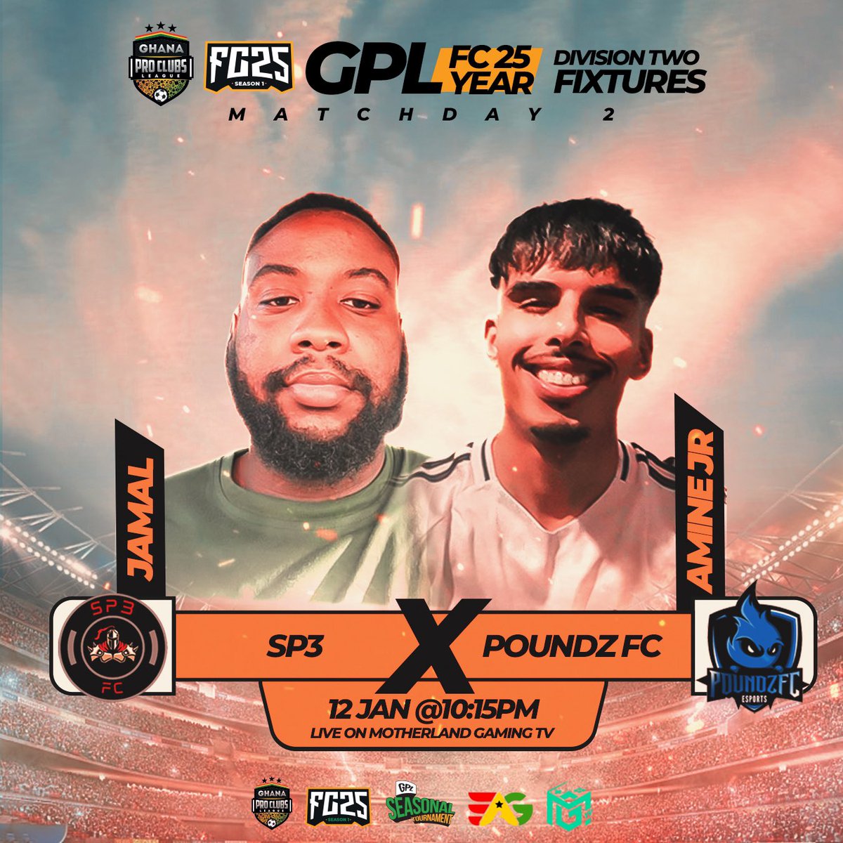 Ghanaproclubs's tweet photo. 🔥 TONIGHT’S ELECTRIC MATCHUP! 🔥

🎮 SP3 🆚 Poundz FC
⏰ 10:15 PM | 📺 LIVE on Motherland Gaming TV

https://t.co/xCYSeVR9FV

🏆 SP3, last season’s champions who narrowly missed Division 1 in the Division Gala, are coming off a dominant 8-1 victory against Bawumia XI! They face Poundz FC, a rising powerhouse fresh from a commanding 5-0 win over Ntebe Reborn.

⚡ Spotlight Players:
💥 @jamals_era — Last season’s top scorer, now boosting SP3 after setting the league alight with Ntebe and Bon Squad.
💥 @AmineJrrr — Poundz FC’s star man, ready to lead his team to another statement performance.

Both teams are in red-hot form. Who will carry their momentum to victory? Don’t miss this thrilling encounter LIVE!

#GPL #MotherlandGamingTV #SP3vsPoundzFC #GPLSeason5