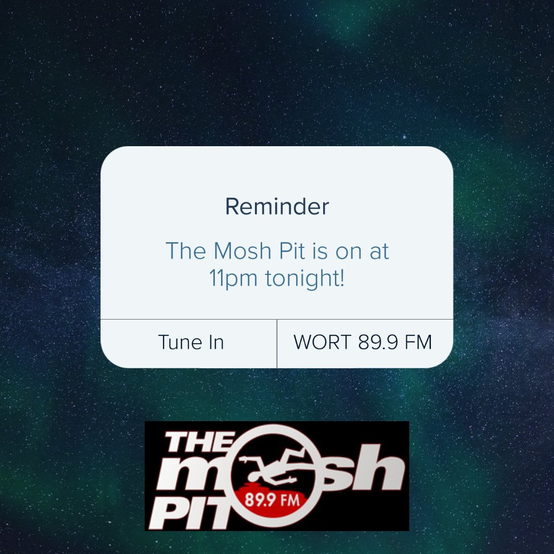 Don't forget!!  It's Metal Monday!  That means the Mosh Pit is on tonight at 11pm with a whole new fresh show of fresh new metal (and some classics and Mike's Picks too!)   Get the radios ready, the WORT App downloaded and tune in at 11pm!