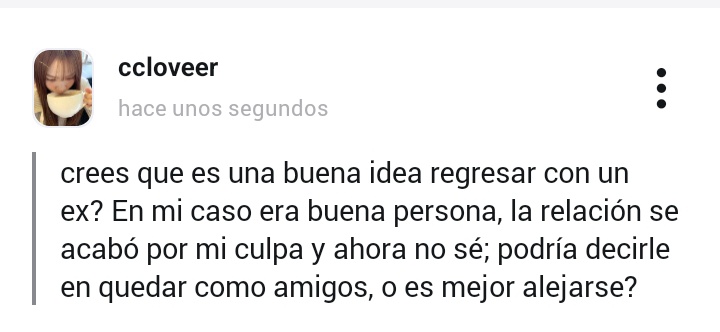 ccloveer's tweet photo. si era una buena persona y terminaron en buenos términos, no veo porqué no!! el caso es que si vos estás dispuesto a dar lo que se merece y no vas a volver a irte. si no estás seguro, entonces aléjate porque vas a hacerle daño https://t.co/qRI4ha3Q3m