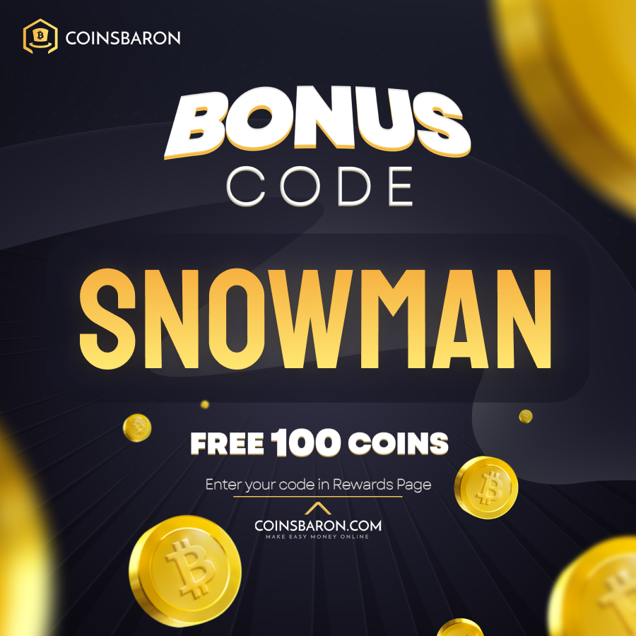 CODE DROP🔥

We have a small surprise for you. 100 coins for the first 100 people!💯

What to do to get it? 🎯

Just two steps:
1️⃣ Go to the website and register through this link -> coinsbaron.com
2️⃣ In the rewards tab, enter the code: „SNOWMAN"

Enjoy! 🎁

#promocode