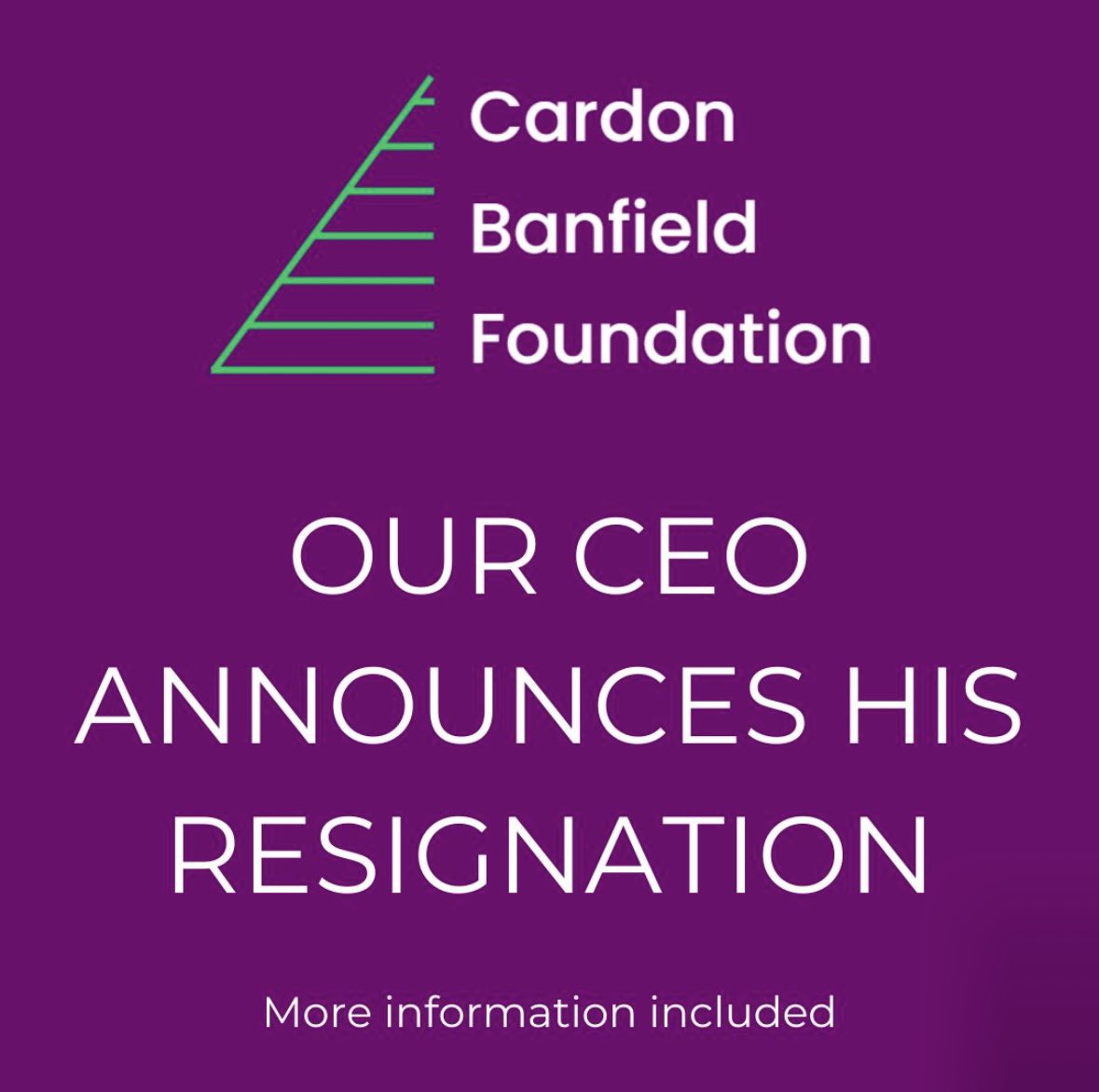 CardonBFdn's tweet photo. 12th January 2024

MAJOR UPDATE FROM THE CARDON BANFIELD FOUNDATION
CHIEF EXECUTIVE STEPPING BACK

This evening I have given notice of my intention to resign from the role of Chief Executive Officer. https://t.co/9civeTrdJo