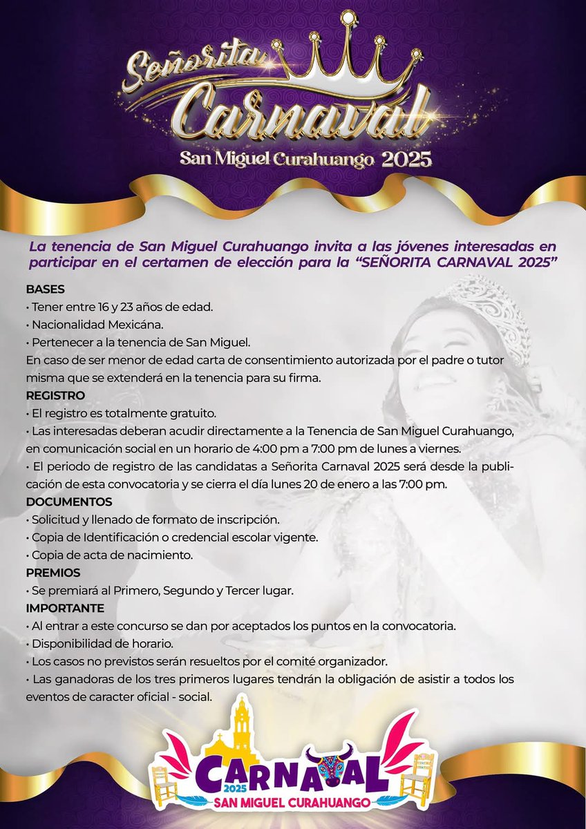 👑 La Tenencia de San Miguel Curahuango hace la cordial invitación a participar en el Certamen Señorita Carnaval 2025 - 2026. 🎉🎊