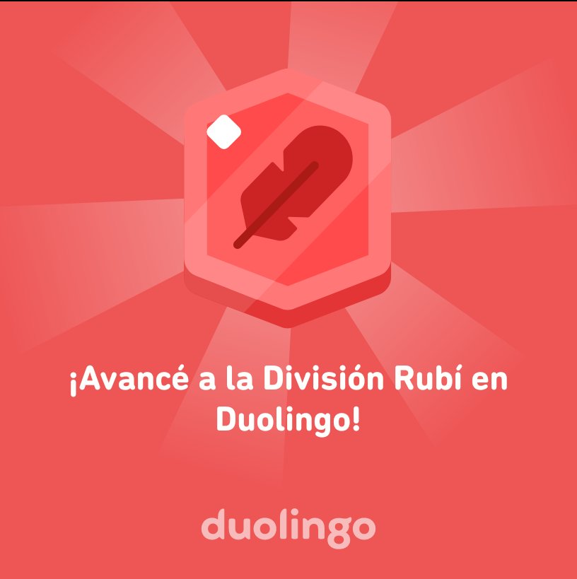 maryleoz's tweet photo. ¡Avancé a la División Rubí en Duolingo! https://t.co/ZI8RsDFdEb
