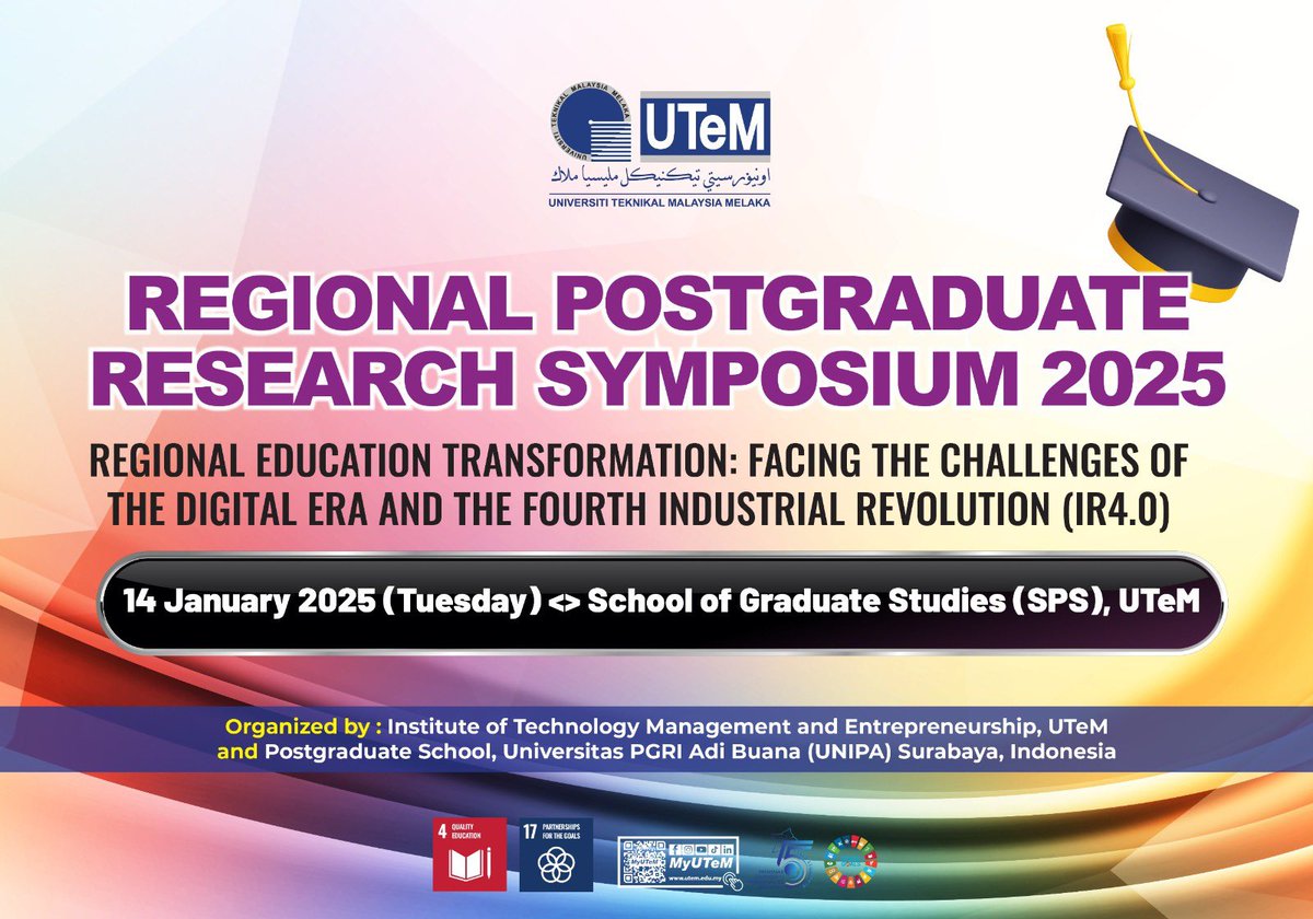 IPTK_UTeM's tweet photo. Sukacita dimaklumkan bahawa IPTK akan menganjurkan program Regional Postgraduate Research Symposium 2025 seperti ketetapan dibawah:-

Tarikh / hari : 14 Januari 2025 / Selasa.
Tempat : Auditorium, SPS
Masa : 8:30 pagi - 2.00 petang. https://t.co/xqFewWn39V