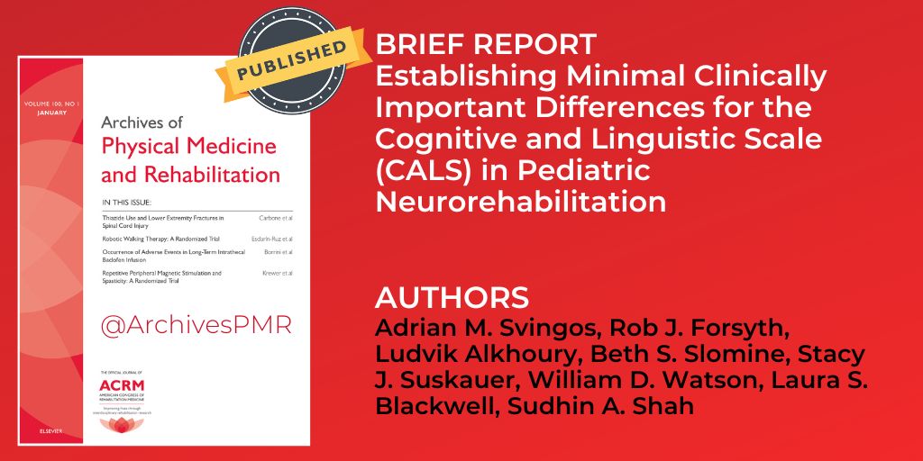 Now in the Archives of PM&amp;R
Establishing Minimal Clinically Important Differences for the Cognitive and Linguistic Scale (CALS) in Pediatric #Neurorehabilitation
At archives-pmr.org/article/S0003-…
#pediatrics #cognitive #linguistics #pediatrics #rehabilitation #ACRM #physiatry