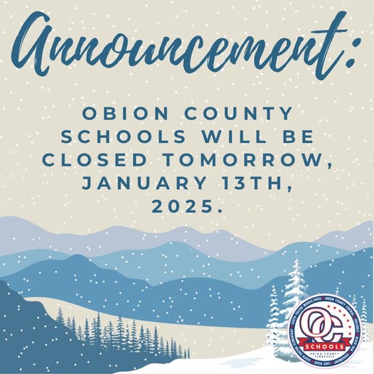 Obion County Schools Closure Notice
Obion County Schools will be closed tomorrow, Monday, January 13, 2025. Stay safe, warm, and we will provide updates.