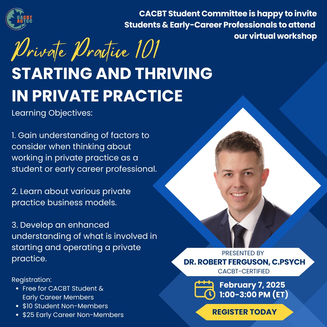 The Student Committee is thrilled to invite you to their 2nd annual Student and Early-Career Workshop on Friday, February 7 from 1 – 3 pm ET: “Private Practice 101: Starting and Thriving in Private Practice” presented by Dr. Robert Ferguson🎉 

Register at cacbt.ca/upcoming-webin…