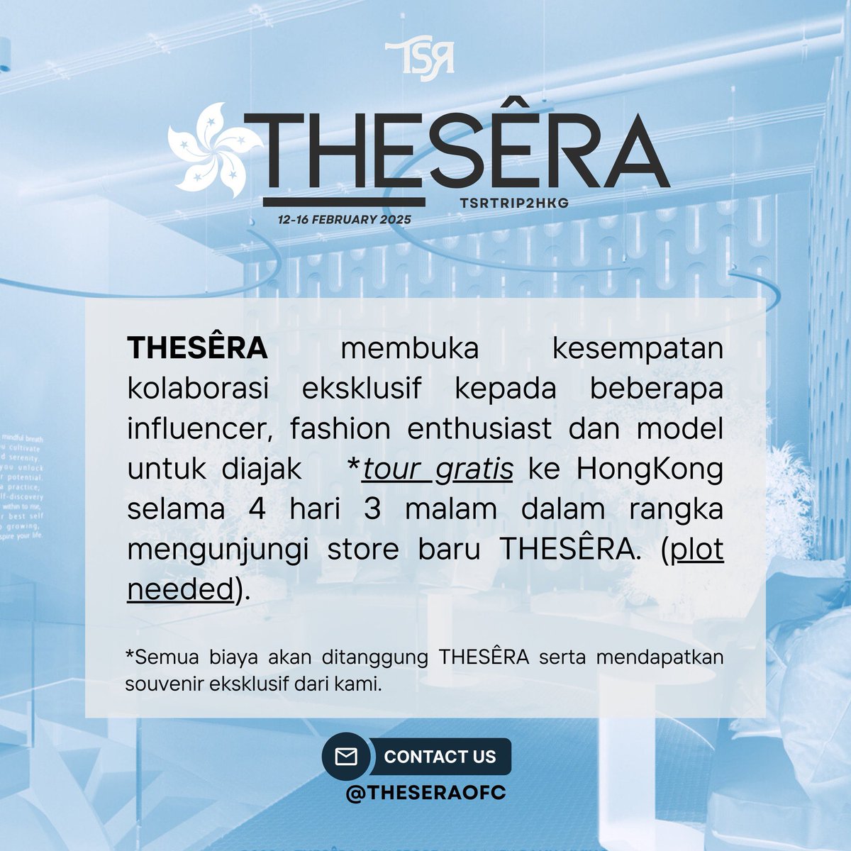️️
️️
RT appreciated.

𝗗𝗜𝗖𝗔𝗥𝗜:  |   Beberapa influencer, fashion enthusiast &amp; model untuk diajak kolaborasi eksklusif TSR 𝐬𝐩𝐞𝐜𝐢𝐚𝐥 𝐭𝐫𝐢𝐩 𝐭𝐨 𝐇𝐨𝐧𝐠𝐊𝐨𝐧𝐠 di bulan Februari. Detail informasi akan diberitahu via DMs. ️
️️
️️ ️️