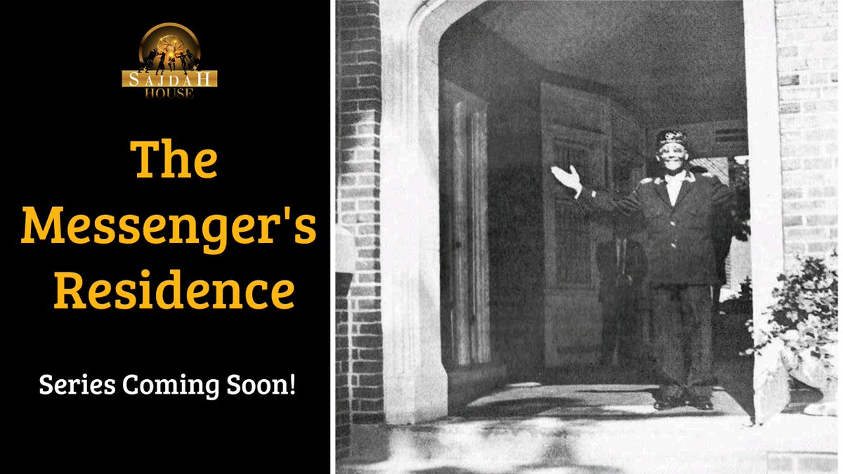 PhenomRadio's tweet photo. "The Messenger's Residence" New Series Coming Soon! WATCH TEASER HERE https://t.co/dAv7CoRYI3 Preservation Matters! Connect w/ Sister Sajdah Wendy Muhammad Online #ElijahCoin #ElijahMuhammadHouse #SajdahHouse #MessageToTheBlackman #HistoryofTheNOI #NationOfIslam https://t.co/e3vTJHuX9S