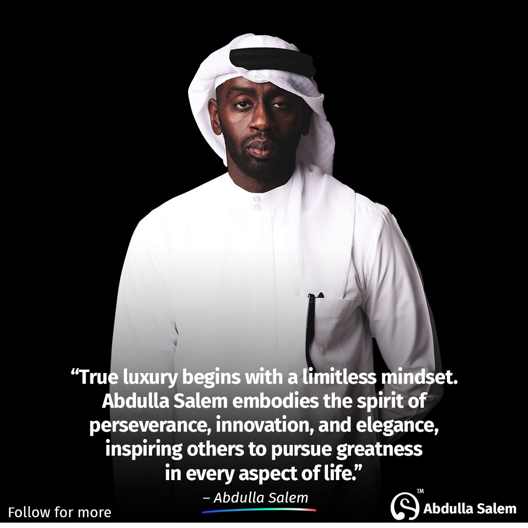 ABDULLABRAND's tweet image. Luxury isn’t just about possessions; it’s about purpose.
Immerse yourself in a realm of aspiration and refinement with Abdulla Salem, where grace merges with determination, and achievement has no limits.

#LimitlessLiving #AbdullaSalem #LuxuryWithPurpose
#Elegance