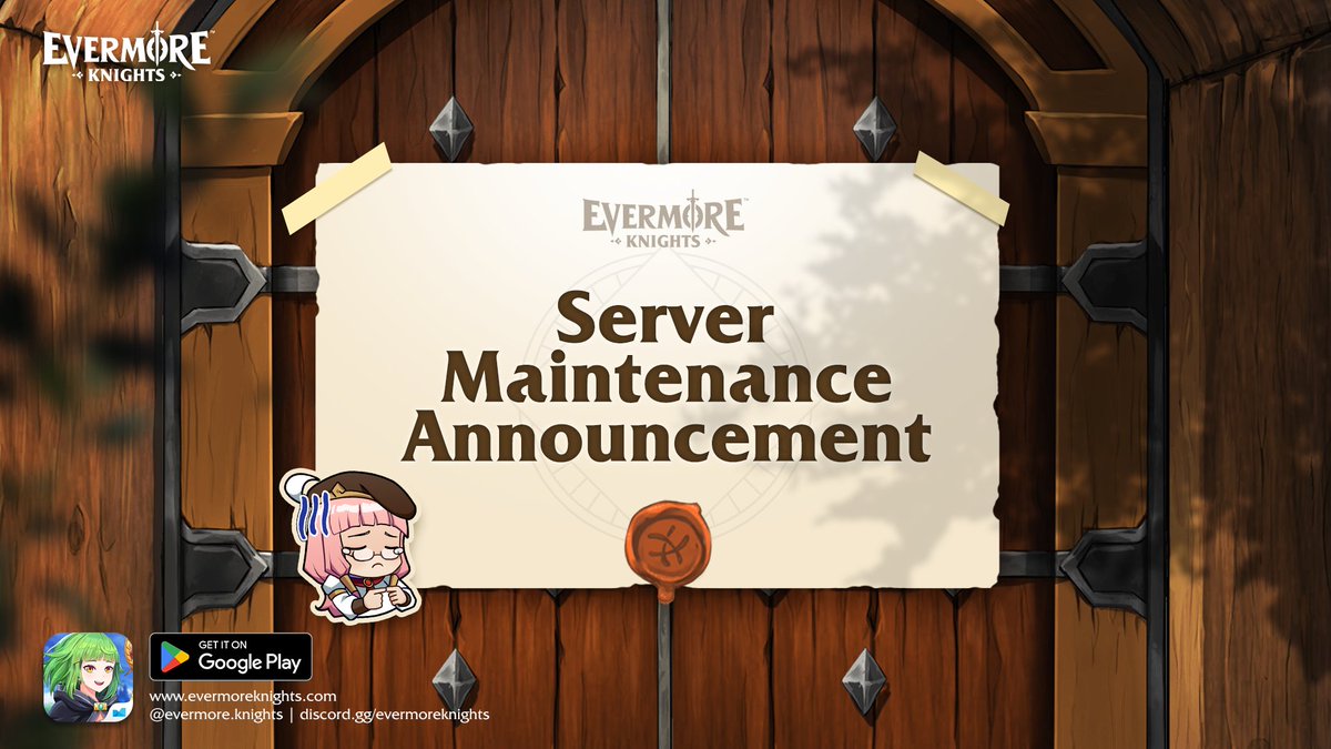 Attention, Commissioners! 

🛠️Evermore Knights maintenance is scheduled for 𝐓𝐨𝐝𝐚𝐲, 𝐉𝐚𝐧𝐮𝐚𝐫𝐲 𝟏𝟑, 𝟐𝟎𝟐𝟓. The game will be unavailable during this time as we implement updates and improvements. 

Thank you for your patience and support!