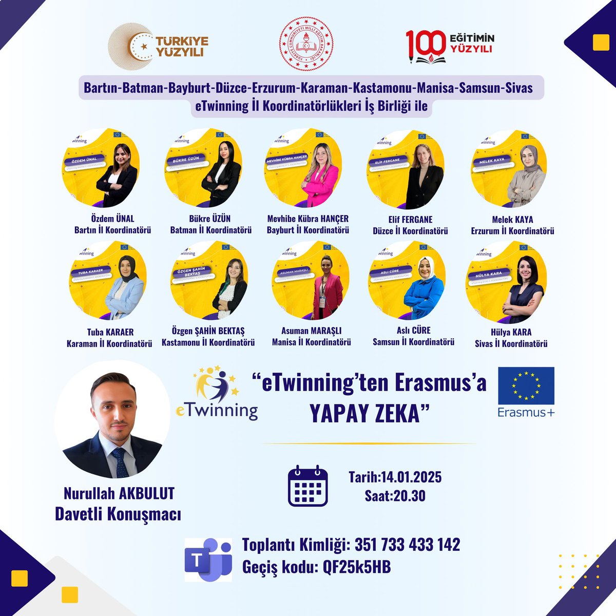 🗓14 Ocak 2025 Salı

⏰20.30 

🔗 meb.ai/qK7zeQ

📌Toplantı Kimliği: 351 733 433 142

📌Geçiş kodu: QF25k5HB