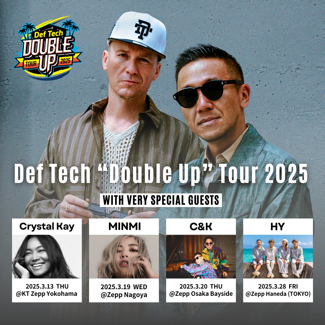 Def_Tech's tweet photo. #DefTech "Double Up" Tour 2025 開催！
対バンアーティスト発表！
アーティストHP先行受付開始！

■公演日程
 2025年3月13日(木) KT Zepp Yokohama
Special Guest：Crystal Kay

2025年3月19日(水) Zepp Nagoya
Special Guest：MINMI

2025年3月20日(木) Zepp Osaka Bayside
Special Guest：C&K

2025年3月28日(金) Zepp Haneda(TOKYO)
Special Guest：HY

■先行チケットお申込みはコチラ！
◎ローチケ
https://t.co/5lIgKIxoaB

■詳細はコチラ
https://t.co/Ca1KAGtiu9