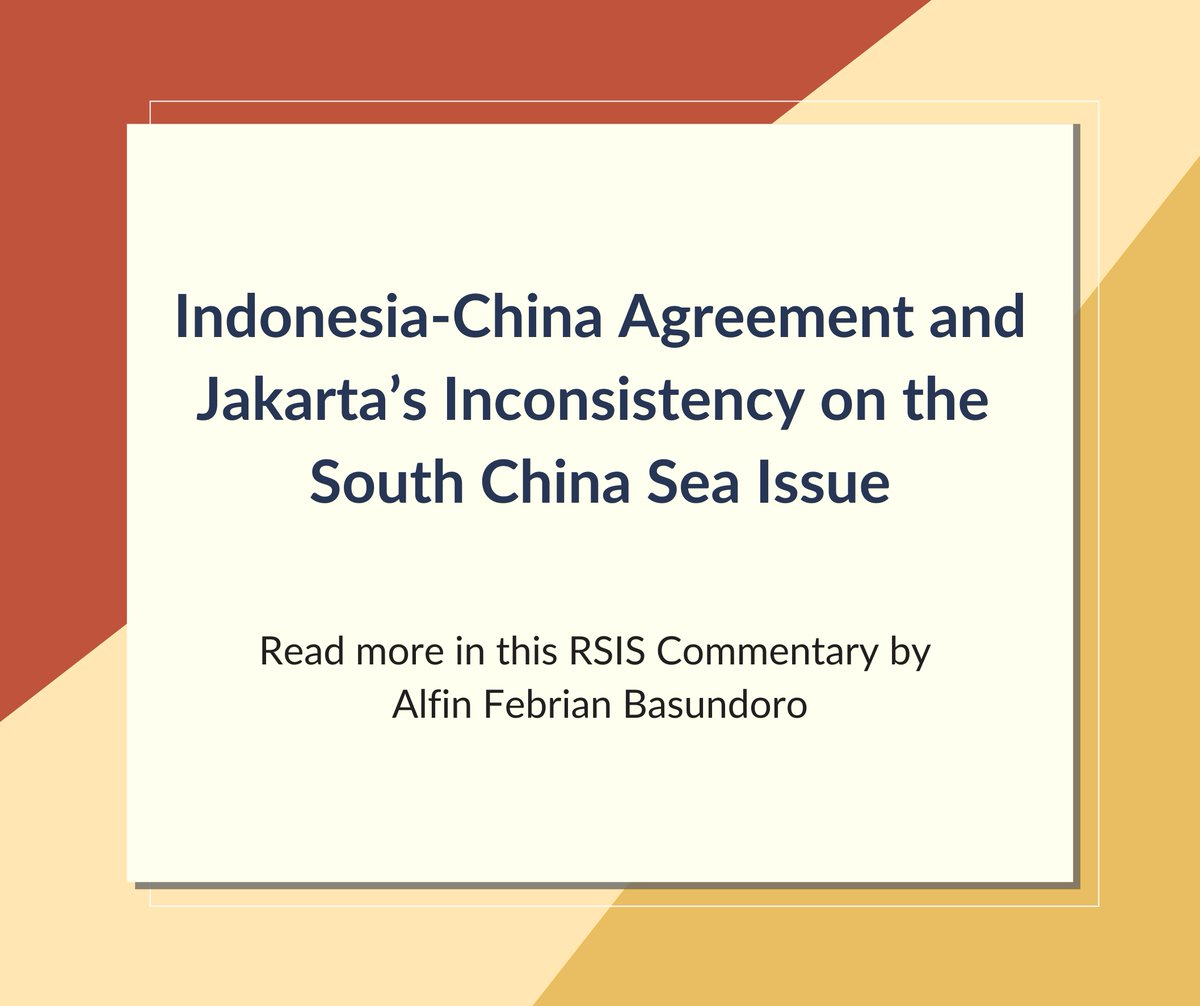 RSIS_NTU's tweet photo. Does Prabowo Subianto's maritime deal with China jeopardize Indonesia's sovereignty and international law while straining ASEAN relations?
Read more in RSIS Commentary:
https://t.co/HsUtUzsxHp
#RSIS #RSIScommentary #ASEAN #SouthChinaSea https://t.co/smwa1Jh6WR