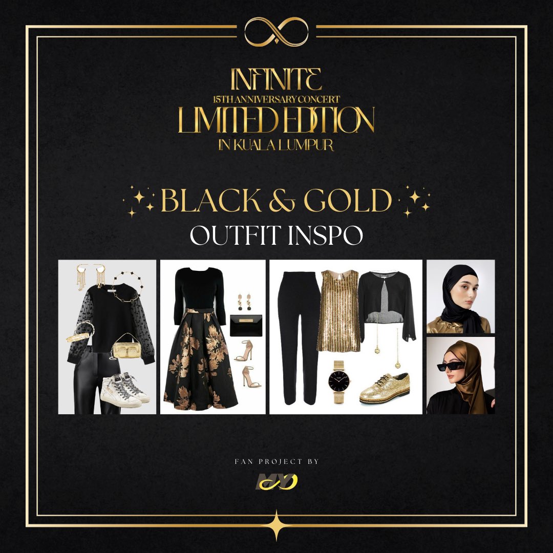 InspiritMY's tweet photo. ✨ 𝐃𝐫𝐞𝐬𝐬 𝐂𝐨𝐝𝐞 ✨

Dear Inspirit 🤩

Let’s be gorgeous, shining, and premium!

Make sure to light up the night with elegance and style 😎✨ 

See you there! 🖤💛

#INFINITEinKL #INFINITEinMY
#인피니트 #INFINITE
#15TH_ANNIVERSARY_CONCERT #LIMITED_EDITION_IN_KUALALUMPUR #INFINITECOMPANY 

Disclaimer ‼️This is only an idea or inspiration for your outfit and is not compulsory 😁