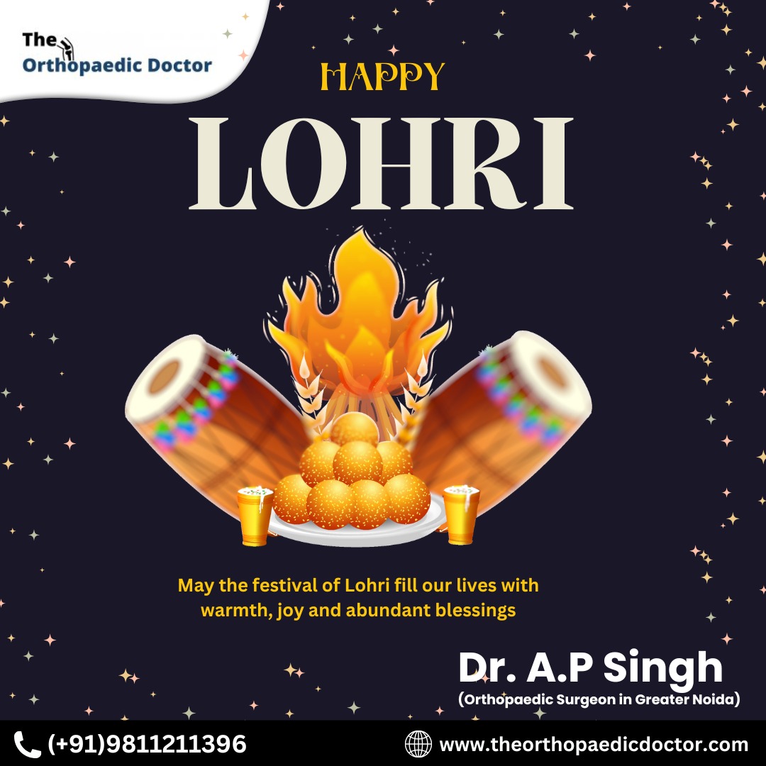 Ap_Orthopaedic's tweet image. Wishing You a Very Happy Lohri
May the festival of Lohri fill our lives with warmth, joy and abundant blessings
-
Dr. A.P Singh, Best Orthopaedic Doctor in Noida
.
 Call: (+91) 9811211396
.
 Visit our website: theorthopaedicdoctor.com
.
 #PainRelief #RestrictedMovement #Orthopedic