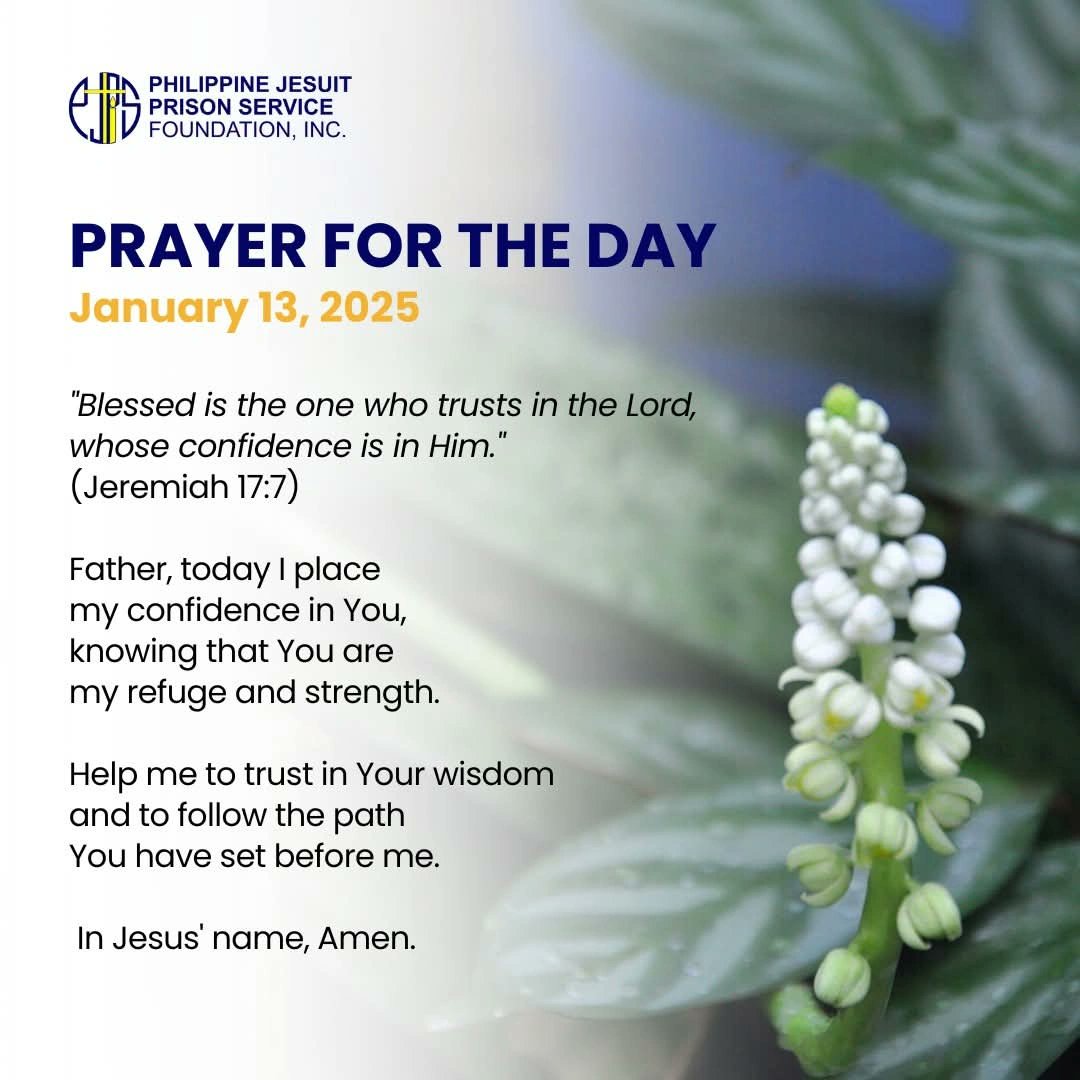 graciapearl's tweet photo. Taken From :
Philippine Jesuit Prison Service
FB Page Account
January 13, 2025 | Prayer for the day
#PJPS #PrayerForTheDay #AMDG https://t.co/R9HK5ht2Nb