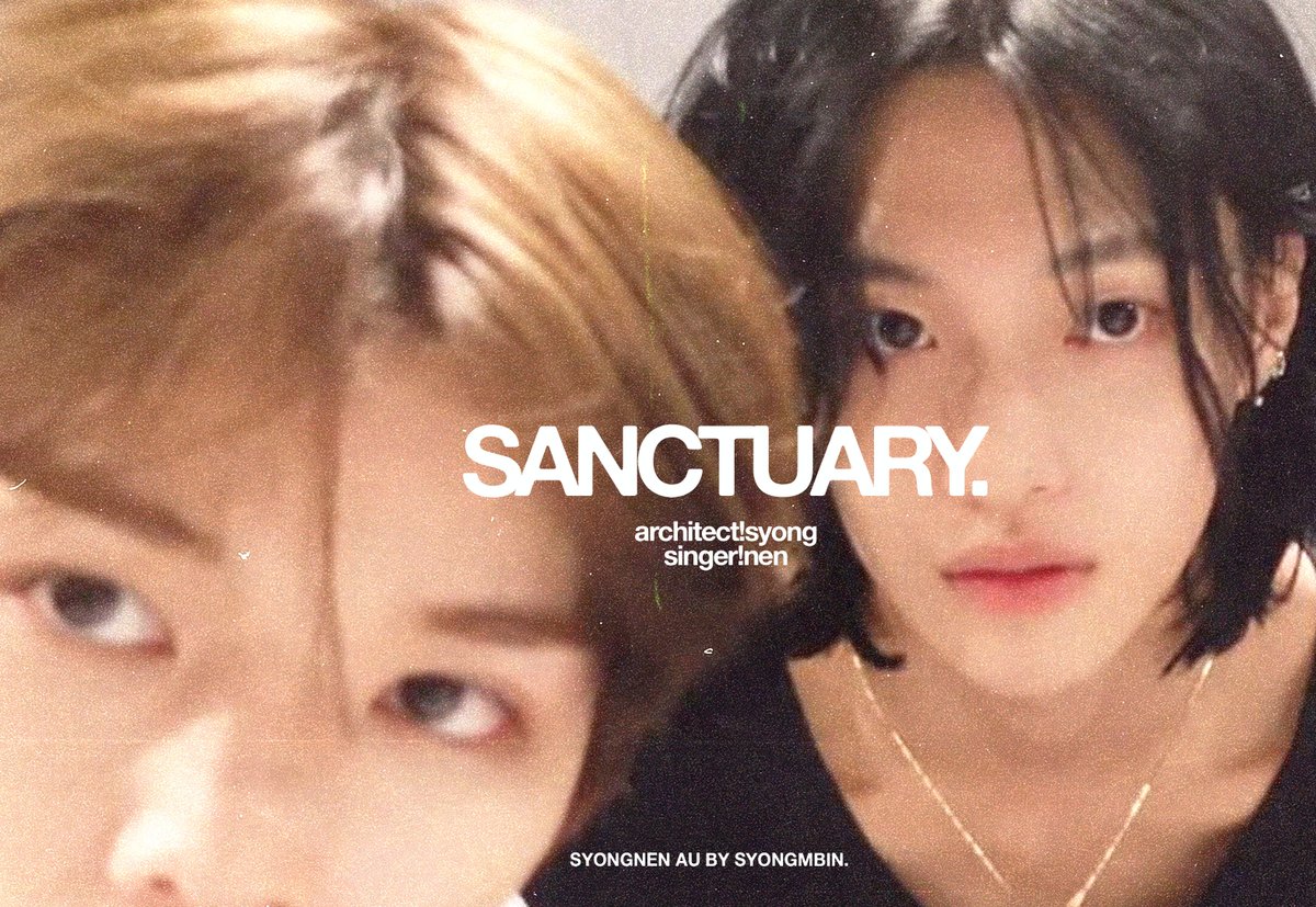 sanctuary, 
a syongnen au.