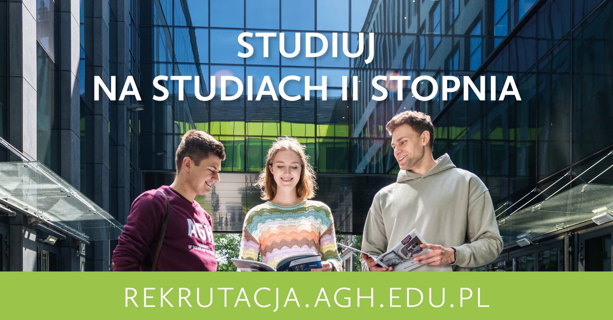 Rekrutacja na II stopień studiów w AGH rozpoczęta! 💚🖤❤️

W ofercie pojawiło się 9 nowości w tym dwie w języku angielskim! Szczegółowe informacje są dostępne na stronie 👉 agh.edu.pl/aktualnosci/de…