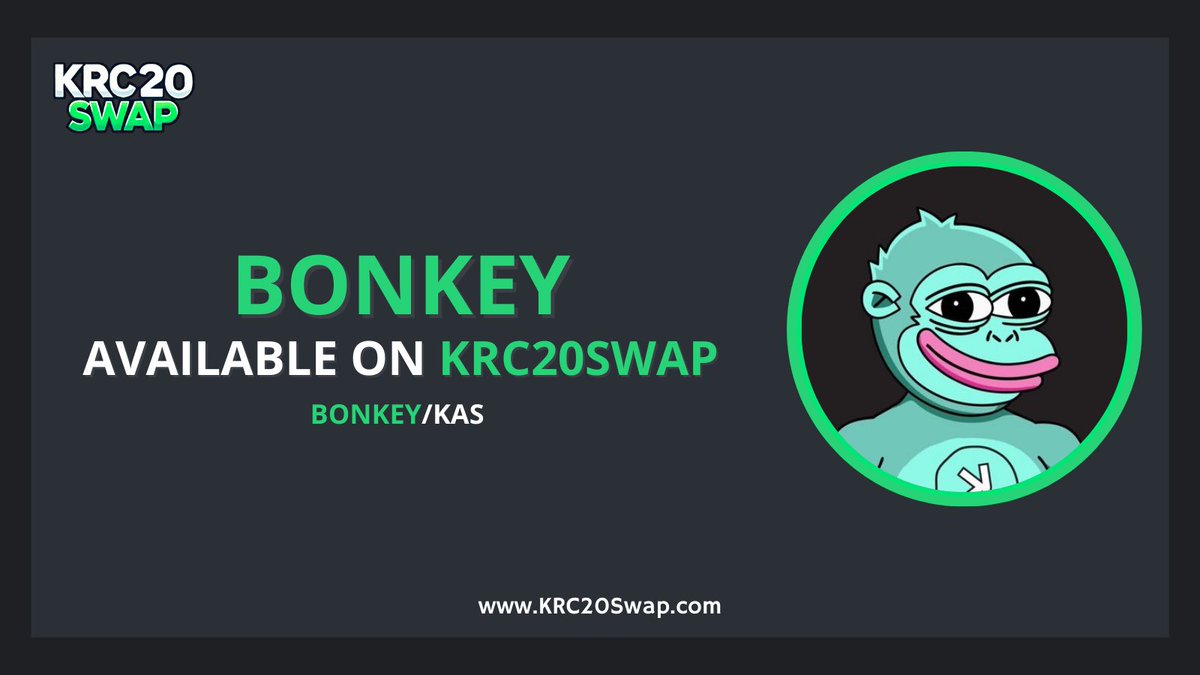 🚨🚨 BREAKING NEWS 🚨🚨

$BONKEY is now available for swap on Kaspiano, GuacSwap, and Kaspa Market!  🔥 🔥 🔥 🔥 🔥

Airdrop details will be released either today or tomorrow!!  🎉 🎉 🎉 🎉 🎉

LFG GUYS!!  🚀 🚀 🚀 🚀 🚀

#Crypto #Kaspa #kas.fyi #Kcr20 #memecoin #LFG #100x #Gem