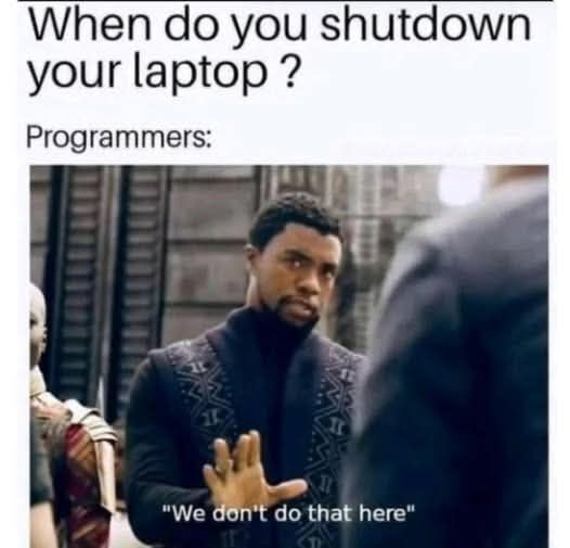 💻 Why Programmers Never Turn Off Their Laptops 🚫