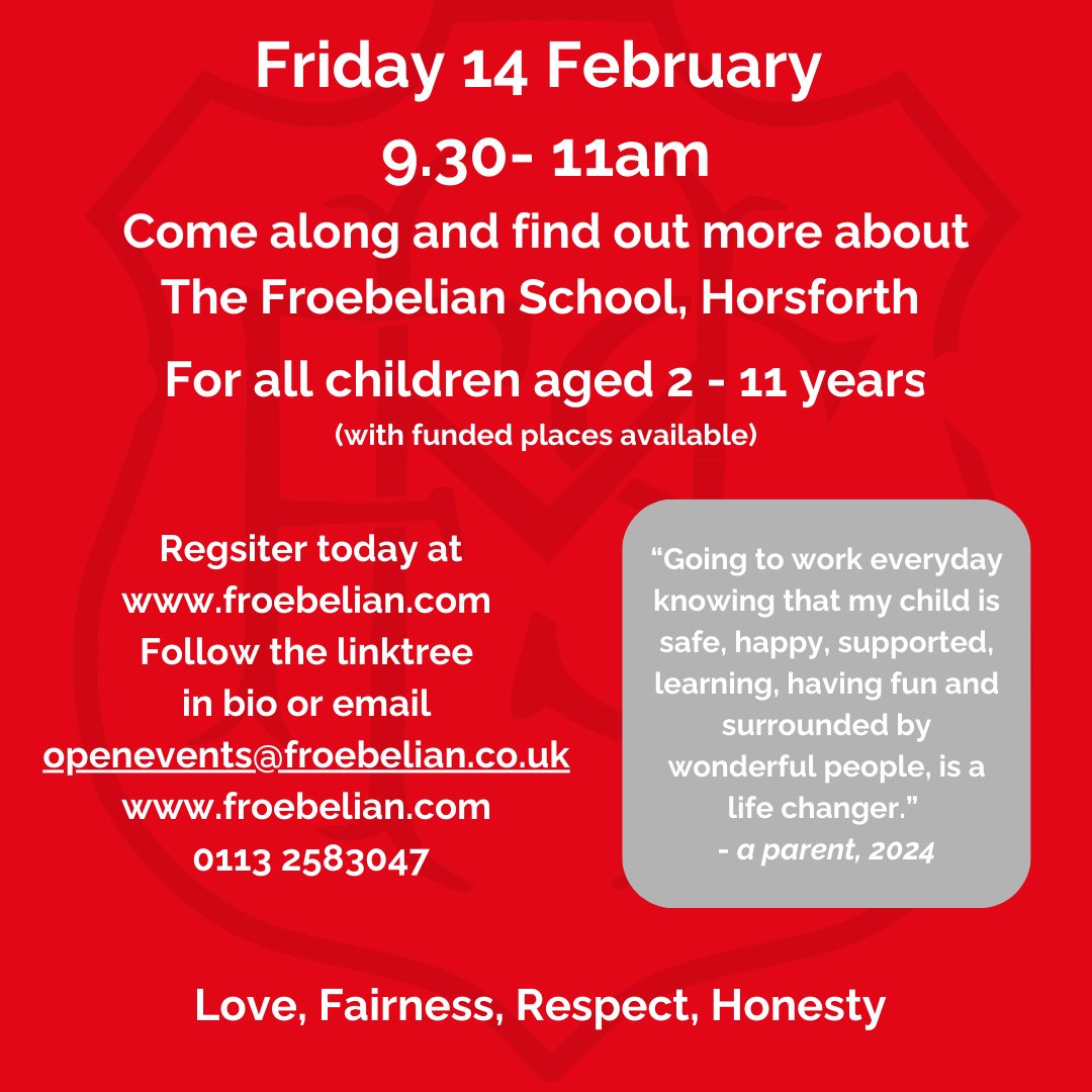 The FROEBELIAN SCHOOL, Horsforth for all children aged 2–11 years.Come &amp; find out about a Froebelian education, meet the children, the staff, discover our treehouse, secret hidden forest, &amp; experience our uniquely happy atmosphere.Register here today openevents@froebelian.co.uk