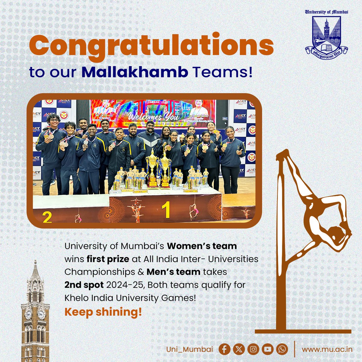 Uni_Mumbai's tweet photo. Congratulations to our Mallakhamb Teams! 
University of Mumbai’s Women’s team wins first prize at All India Inter- Universities Championships & Men’s team takes 2nd spot 2024-25, Both teams qualify for Khelo India University Games!
Keep shining! #Mallakhamb #UniversityOfMumbai #KheloIndia