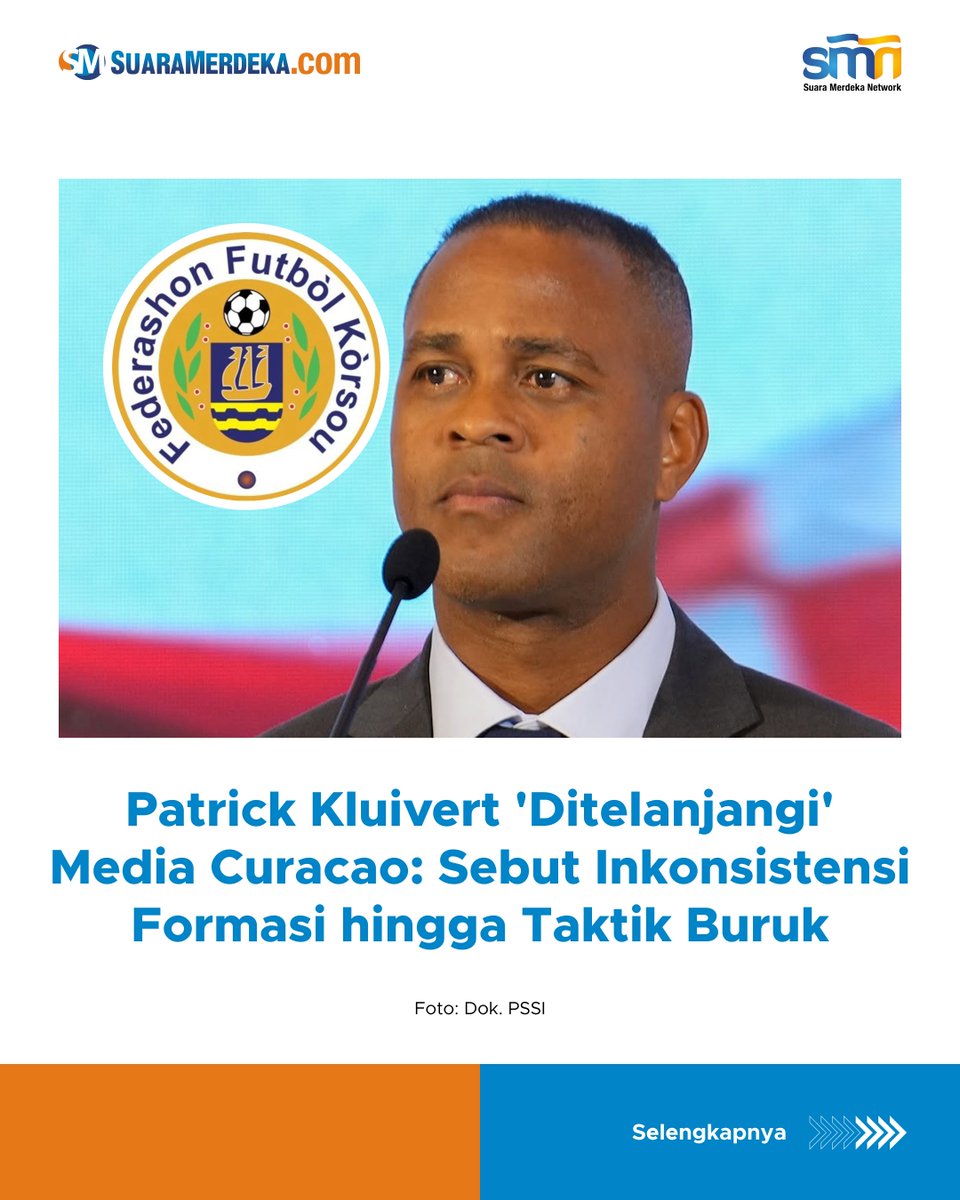 suaramerdeka's tweet photo. Media Curacao mengungkapkan beberapa kelemahan Kluivert selama menjadi pelatih Timnas Curacao pada periode 2015-2016 dan 2021.

https://t.co/OsU9V3S8ww

#suaramerdeka #suaramerdekacom #patrickkluivert #curacao #curacaofootball #media #formasi #taktik #pelatih #timnas https://t.co/g0fGEIOMki