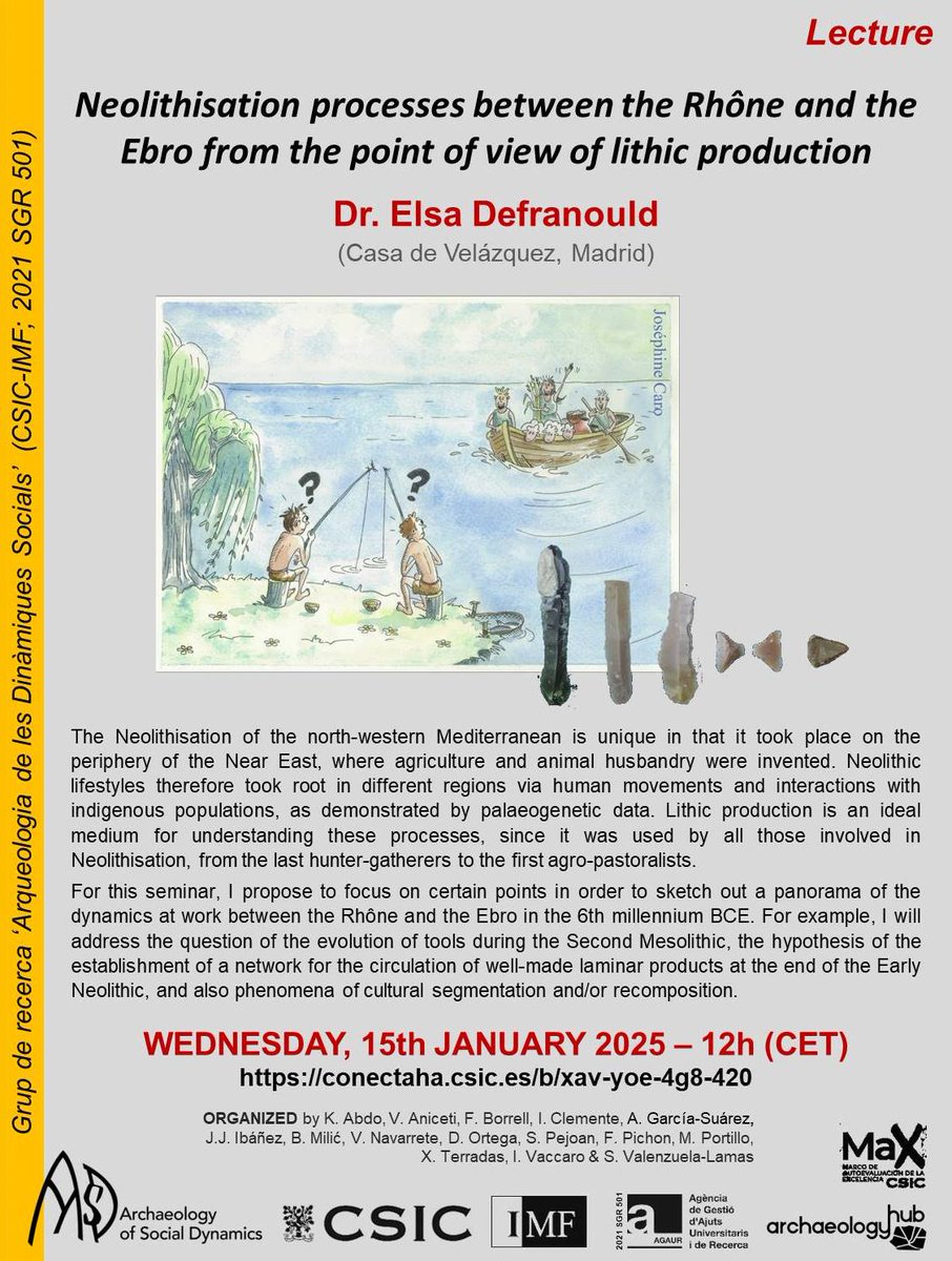 Next WEDNESDAY, January 15, Dr Elsa DEFRANOULD will give a talk about Neolithisation processes between the Rhône and the Ebro from the point of view of lithic production.
Details and link on the attached poster.
<a href="/CSIC/">CSIC</a> <a href="/CSICCat/">CSIC en Catalunya</a> <a href="/CSICdivulga/">CSIC Divulga</a> <a href="/imfcsic/">IMF-CSIC</a> <a href="/ArchHubCSIC/">ArchaeologyHub CSIC</a> <a href="/NeolithicMisce1/">Neolithic Miscellany</a>