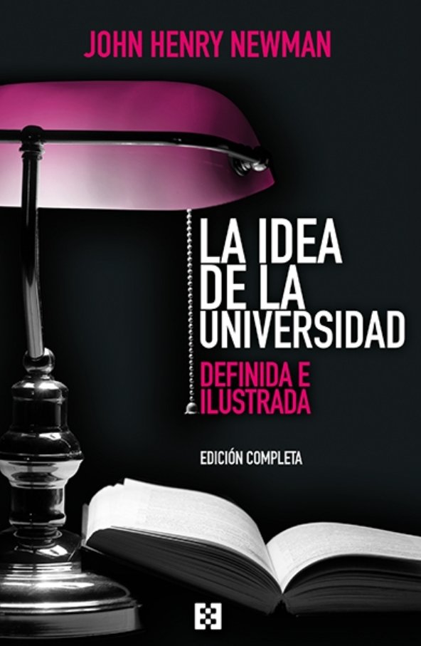 Excelente noticia para empezar la semana: por primera vez en español, la edición completa, con las dos partes, de «La idea de la universidad» de Newman. Traducida y anotada por Víctor García Ruiz. Publica <a href="/EEncuentro/">Ediciones Encuentro</a>. ¿Qué más se puede pedir?

👉edicionesencuentro.com/libro/la-idea-…