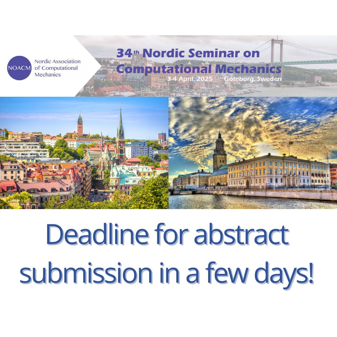 ECCOMASofficial's tweet image. 🌟 Join us for the 34th Nordic Seminar on Computational Mechanics #NSCM2025 🌟
📅 April 3–4, 2025
📍 Göteborg 🇸🇪
⏳Submit your abstract by January 15.
👉 nscm2025.cimne.com for all details and submission guidelines.
#NSCM2025 #ComputationalMechanics