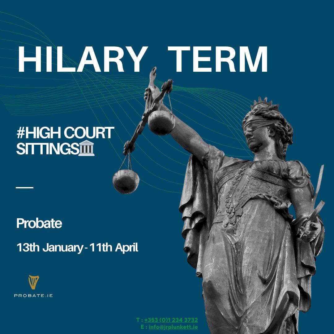 ProbateIE's tweet photo. 📅#HighCourtSittings: JAN 13 - APR 11🏛️
 #HilaryTerm#probate schedule
👉https://t.co/UrJ6m3gebi
📜https://t.co/me99FugrEM specializes in #ProbateMatters and ensures a smooth and timely #EstateAdministration.
📞 +353 (0)1 234 3732 
📧 info@jrplunkett.ie
#ProbateIreland https://t.co/LHD6oKR3vp