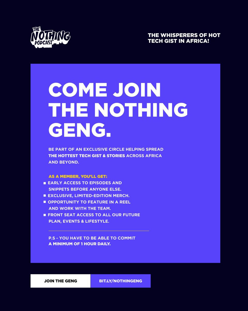 nothing_africa's tweet photo. Come join “the Nothing Geng” - Be part of an exclusive circle of people helping to spread the hottest tech gist &amp; stories across Africa &amp; beyond. 🌍

P.S. - You have to be able to commit a minimum of 1 hour daily. 💛

Wanna join us? Fill this form - https://t.co/egl9r08yvc https://t.co/6D9Ox3lOI8
