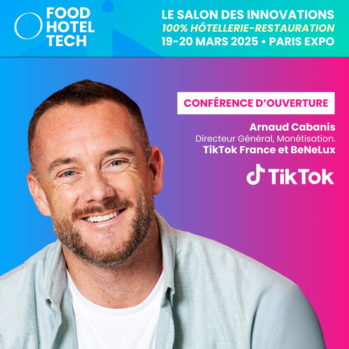 Food Hotel Tech (@foodhoteltech) on Twitter photo 🚀 Food Hotel Tech 2025 commence fort !
Arnaud Cabanis, DG Monétisation chez <a href="/tiktok_France/">TikTok France</a>, ouvre l’événement avec une conférence à ne pas manquer.
📅 19-20 mars 2025
📍 Paris, Porte de Versailles
🎟️ Réservez vite votre badge ➡️lnkd.in/ecpQjE5e
#FoodHotelTech #CHR 🚀 Food Hotel Tech 2025 commence fort !
Arnaud Cabanis, DG Monétisation chez <a href="/tiktok_France/">TikTok France</a>, ouvre l’événement avec une conférence à ne pas manquer.
📅 19-20 mars 2025
📍 Paris, Porte de Versailles
🎟️ Réservez vite votre badge ➡️lnkd.in/ecpQjE5e
#FoodHotelTech #CHR